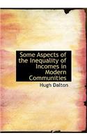 Some Aspects of the Inequality of Incomes in Modern Communities