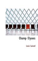 Champ Elysees