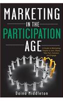Marketing in the Participation Age