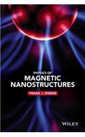 Physics of Magnetic Nanostructures