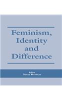 Feminism, Identity and Difference