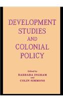 Development Studies and Colonial Policy