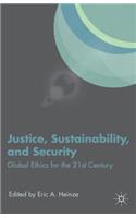 Justice, Sustainability, and Security