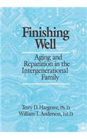 Finishing Well: Aging And Reparation In The Intergenerational Family