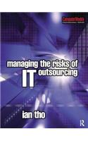 Managing the Risks of It Outsourcing