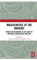 Masculinities at the Margins