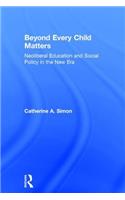 Beyond Every Child Matters
