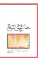 The Note Book of an Attache