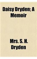 Daisy Dryden; A Memoir