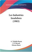 Les Industries Insalubres (1903)