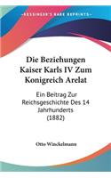 Beziehungen Kaiser Karls IV Zum Konigreich Arelat