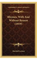 Rhymes, With And Without Reason (1919)