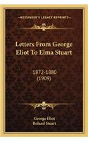 Letters From George Eliot To Elma Stuart