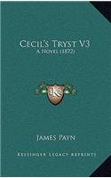 Cecil's Tryst V3: A Novel (1872)