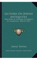 Lectures On Jewish Antiquities