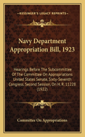 Navy Department Appropriation Bill, 1923