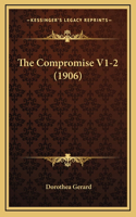 The Compromise V1-2 (1906)