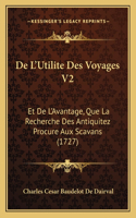 De L'Utilite Des Voyages V2