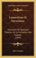 Lamarckiens Et Darwiniens