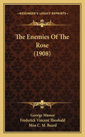 Enemies Of The Rose (1908)