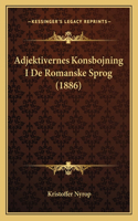 Adjektivernes Konsbojning I de Romanske Sprog (1886)