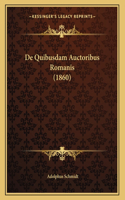 De Quibusdam Auctoribus Romanis (1860)