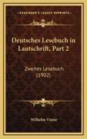 Deutsches Lesebuch in Lautschrift, Part 2