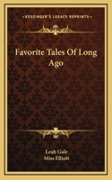 Favorite Tales Of Long Ago