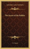 The Secret of the Rabbis