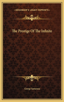 The Prestige Of The Infinite