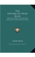 The History Of Friar Rush