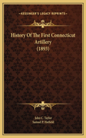 History Of The First Connecticut Artillery (1893)