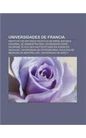 Universidades de Francia: Instituto de Estudios Politicos de Paris, Escuela Nacional de Administracion, Universidad Paris-Dauphine(Spanish)