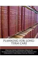 Planning for Long-Term Care