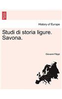 Studi Di Storia Ligure. Savona.