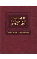 Journal de La R Gence: (1715-1723)