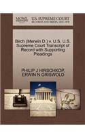 Birch (Merwin D.) V. U.S. U.S. Supreme Court Transcript of Record with Supporting Pleadings