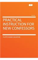 Practical Instruction for New Confessors: (English)