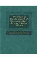 Wisconsin at Shiloh, Report of the Commission