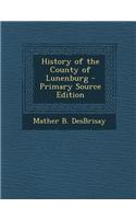 History of the County of Lunenburg