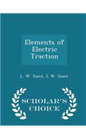 Elements of Electric Traction - Scholar's Choice Edition