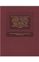 The Works in Verse and Prose Complete of the Right Honourable Fulke Greville, Lord Brooke ...: Caelica in Ox. Sonnets. the Poem Plays: Alaham; Mustaph