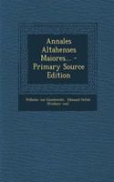 Annales Altahenses Maiores... - Primary Source Edition