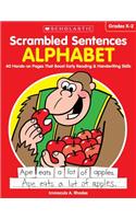 Scrambled Sentences: Alphabet: 40 Hands-On Pages That Boost Early Reading & Handwriting Skills