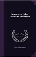 Introductio in Ius Publicum Universale