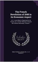 The French Revolution of 1848 in Its Economic Aspect