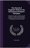 The Church of England's Wish for the Restoring of Primitive Discipline