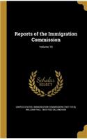 Reports of the Immigration Commission; Volume 10