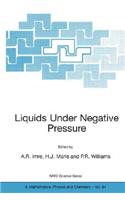 Liquids Under Negative Pressure