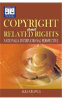 Copyright and Related Rights: National and International Perspectives